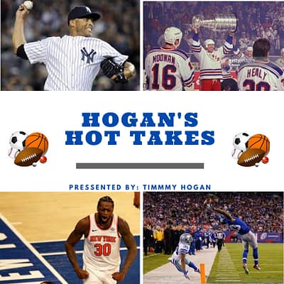 Hogan’s Hot Takes