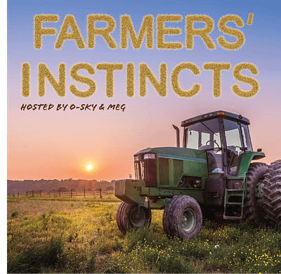 Farmers’ Insticts
