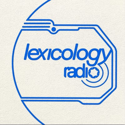 Lexicology Radio
